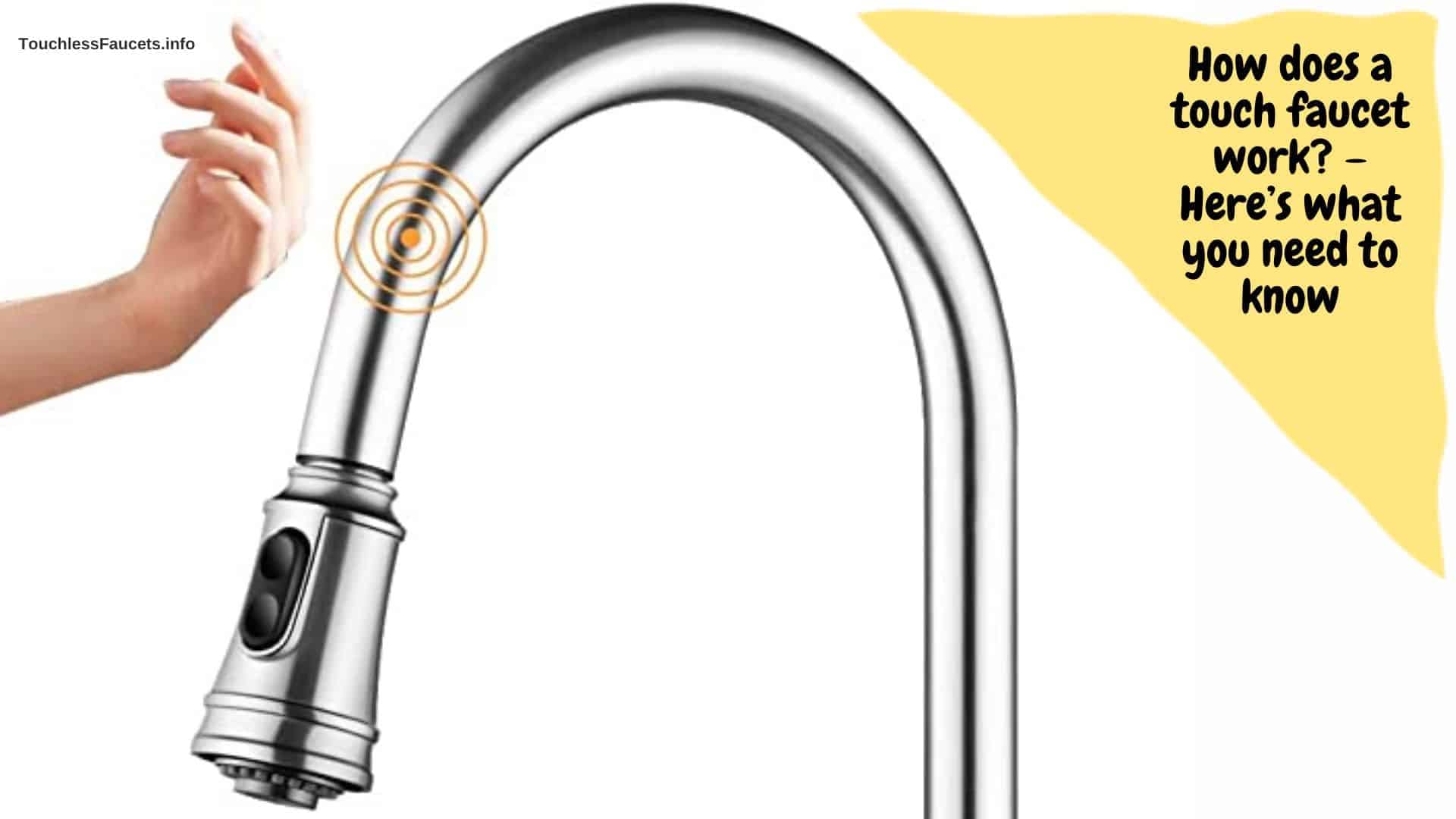 How does a touch faucet work – Heres what you need to know 2