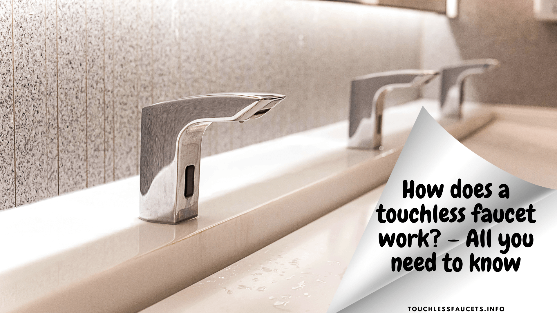 How does a touchless faucet work – All you need to know